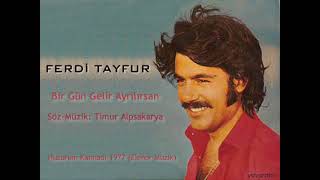 🌹🌹👑👑Ferdi̇ Tayfur Bir Gün Gelir Ayrılırsan🔥🔥💫💫