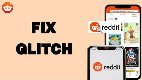 How To Fix And Solve Glitch On Reddit App | Final Solution