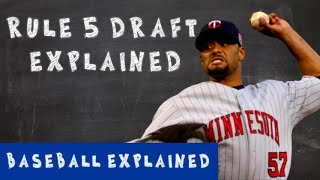 MLB Rule 5 Draft Explained | Baseball Explained