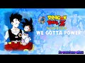 DBZ We Gotta Power 432Hz DBZ We Gotta Power 432Hz