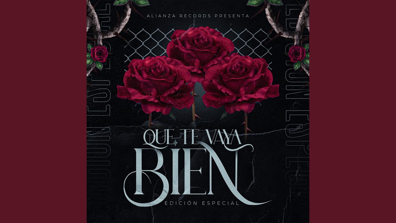 Que Te Vaya Bien