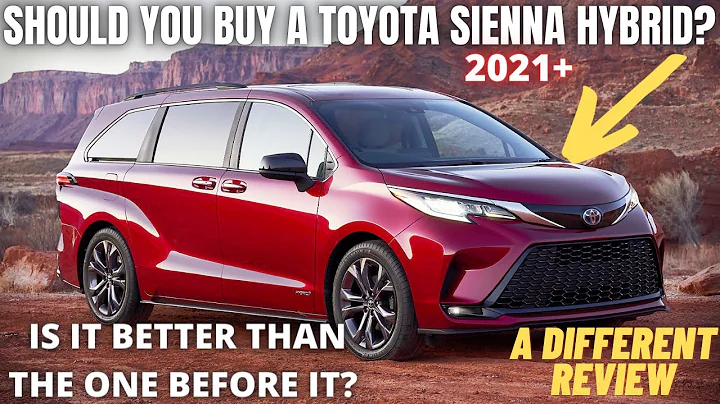 Should you buy a Toyota Sienna Hybrid 2021+? - DayDayNews