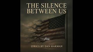 The Silence Between Us