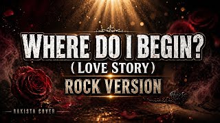 Where Do I Begin?  Rock Version | Andy Williams