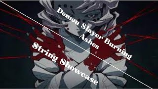 String Showcase: Demon Slayer Burning Ashes