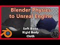 How to Export Blender Physics Simulations to Unreal Engine (Soft Body, Cloth)
