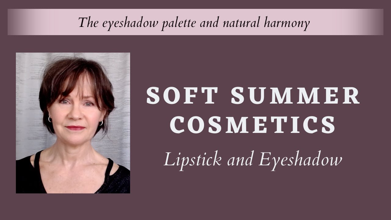 Soft Summer Cosmetics - YouTube