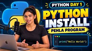 Python Tutorial for Beginners in Hindi 🔥 Python Install Kaise Karein + First Program | Day 1