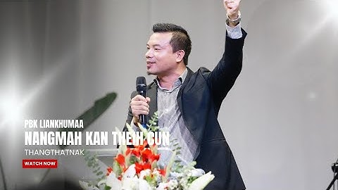 PBK Liankhuma | Nangmah Kan Theih Cun (Lyrics) | Pathian Hla 