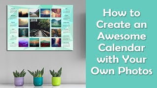 How to Create an Awesome Calendar with Your Own Photos for 2018 screenshot 5