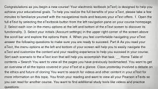 Congratulations as you begin a new course! Your electronic textbook (eText) is designed to help you