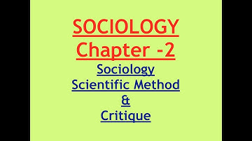 Sociology for UPSC : Socio and Scientific Method - Chapter 2 - Paper 1 - Lecture 55