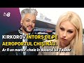 Știri: Kirkorov întors de pe Aeroportul Chișinău /Bondarciuc, în fața magistraților /29.07.22