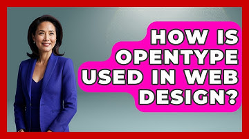 How Is OpenType Used In Web Design? - Graphic Design Nerd