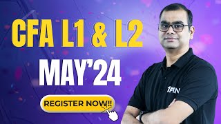 CFA L1 L2 May 24 Early Registration Window Open Register Now