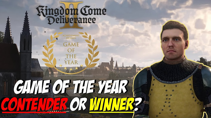 Why Kingdom Come Deliverance 2 Should Win Game of the Year!
