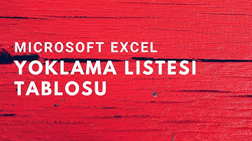 Microsoft Excel ile Sayfa Düzeninde Tablo Oluşturma-Yoklama Listesi Örneği