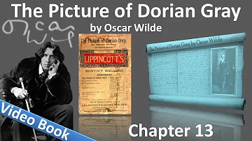 Chapter 13 - The Picture of Dorian Gray by Oscar Wilde