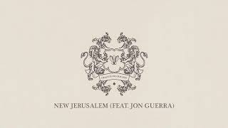 Vertical Worship - New Jerusalem (feat. Jon Guerra) [Official Audio]
