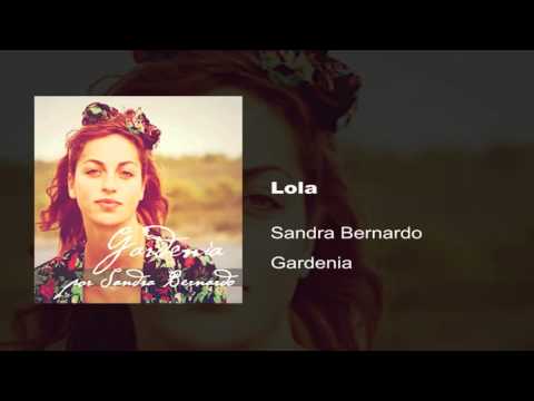 Sandra Bernardo - Lola