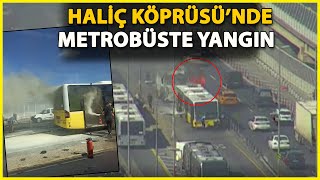 Haliçte Metrobüste Yangın