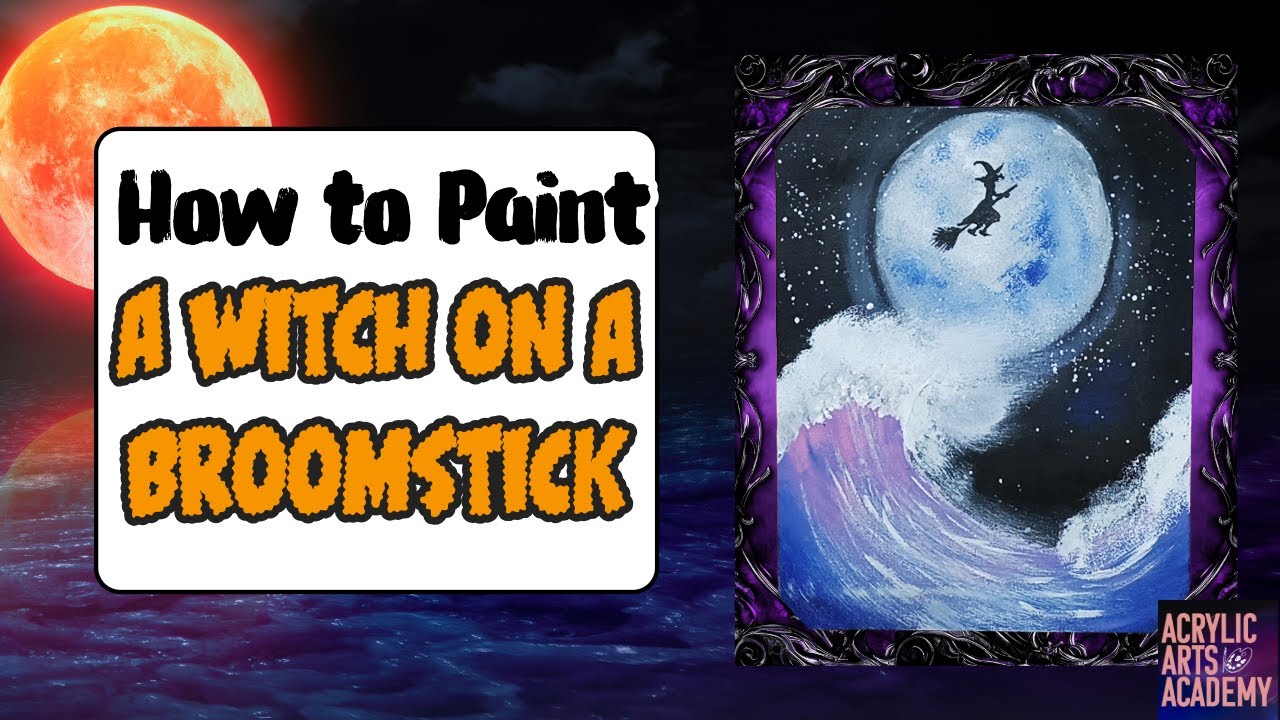 Урок по рисованию акриловыми красками «Ведьма на метле» | Простой и жуткий рисунок на Хэллоуин дл...