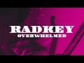 Radkey - Overwhelmed (Official Audio)