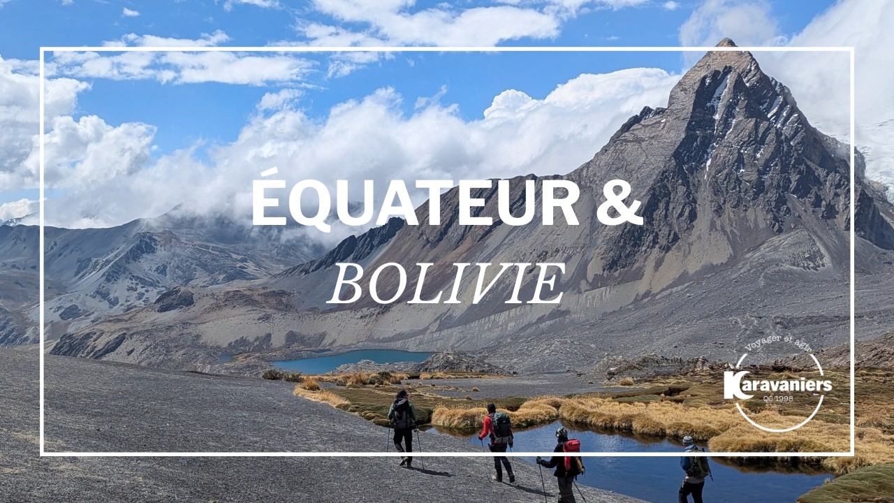 [Conférence] Équateur et Bolivie