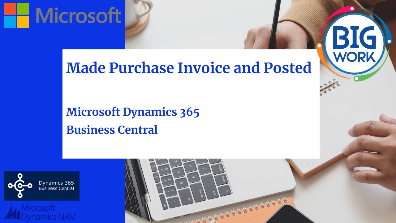 Purchase Invoice and Posted By Microsoft Dynamics 365 Business Central ...