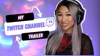 MY TWITCH CHANNEL TRAILER!