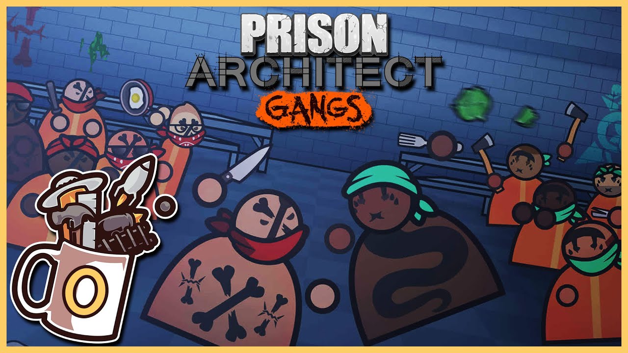 Gangs DLC & The Kite Update Prison Architect Gangs 0 YouTube