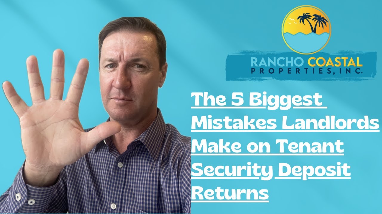 The 5 Biggest Mistakes Landlords Make on Tenant Security Deposit Returns