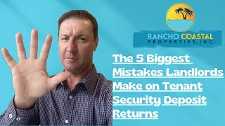 The 5 Biggest Mistakes Landlords Make on Tenant Security Deposit Returns