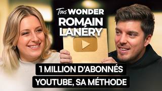ROMAIN LANÉRY : 1 M ABONNÉS, LA SUCCESS STORY (créateur de contenu, business, algorithme)