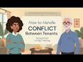 How to Handle Conflict Between Tenants | Supported Living Training
