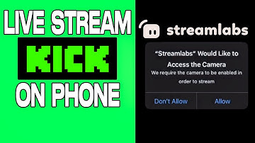 How to Stream on KICK with StreamLabs Mobile (2025)