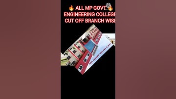MP🤓के सभी govt🌈engineering 🔥college 🦁cutoff🙏branch 💐wise #shorts #dte #mpdte #counselling #admission