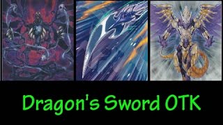 YGOPRO - Dragons Sword OTK @ygoprootks