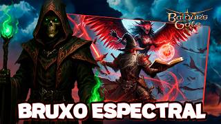 BUILD DO BRUXO ESPECTRAL - Baldur's Gate 3