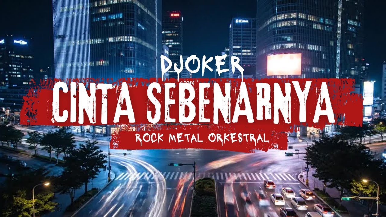 Djoker – Cinta Sebenarnya | Rock Metal Orkestral Cover (Req Subscriber) 