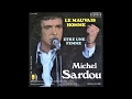 Michel Sardou -  Être une femme Paroles/Lyrics