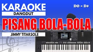 Karaoke - Pisang Bola Bola // Dangdut