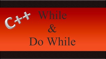 C++ tutoriale(RO)-Structurile repetitive WHILE si DO WHILE