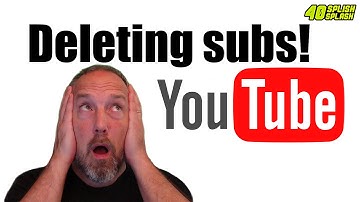 YOUTUBE IS DELETING SUBS - WHY?