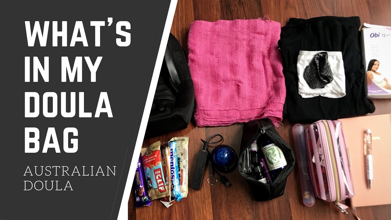 WHAT’S IN MY DOULA BAG AUSTRALIAN DOULA YouTube