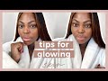 HOW TO GET GLOWING SKIN: 7 Skincare Tips || KEAMONE F.