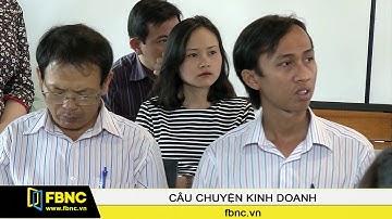 FBNC - Ứng dụng khoa học công nghệ, đổi mới sáng tạo trong doanh nghiệp nhà nước (Phần 2)