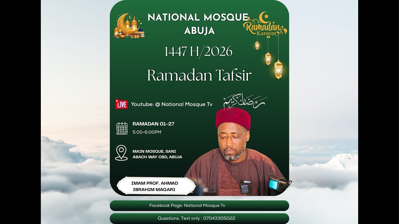 Day-1  1447AH/2026 Ramadan Tafsir by Imam Prof. Ahmad Ibrahim Maqari