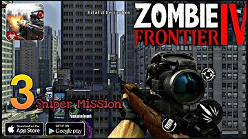 Zombie frontier 4 Gameplay Walkthrough Part 3 ( ios,andoid ) zombie Gameplay video Full HD