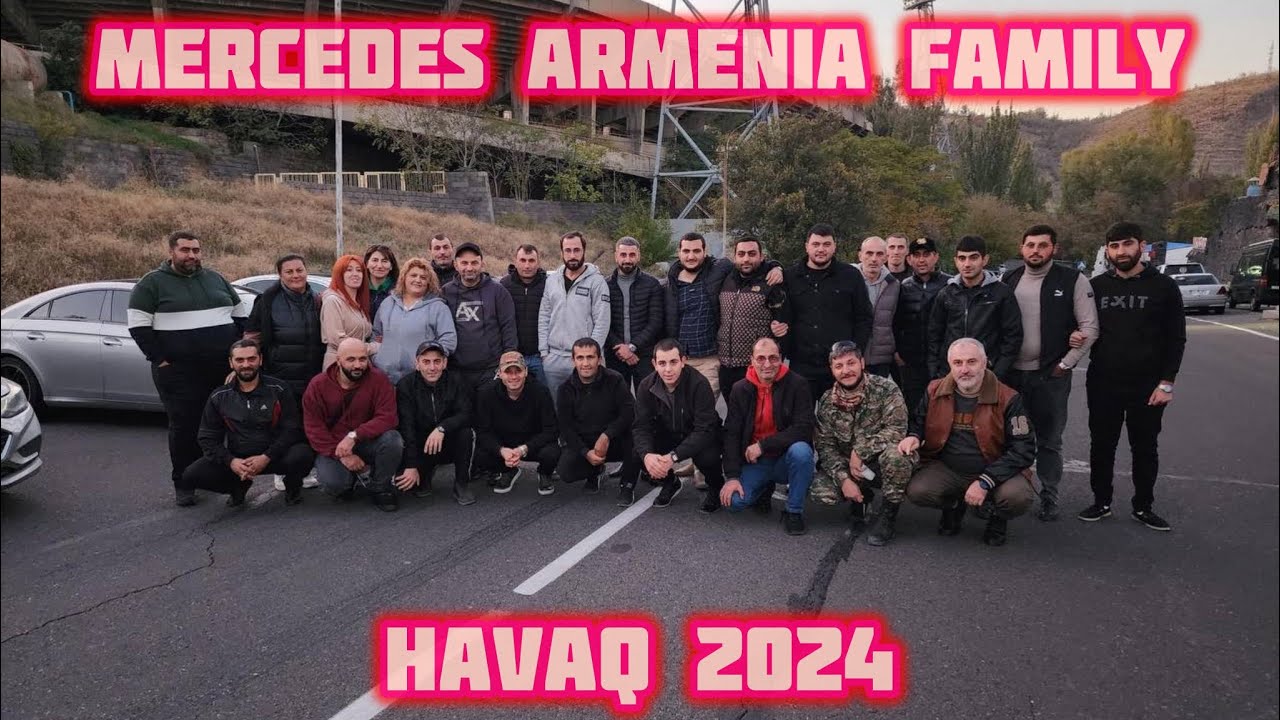 MERCEDES ARMENIA FAMILY- Ի Հավաք Վիդեոբլոգ ՆՈՐ ԷՋ ի առաջին վիդեո 